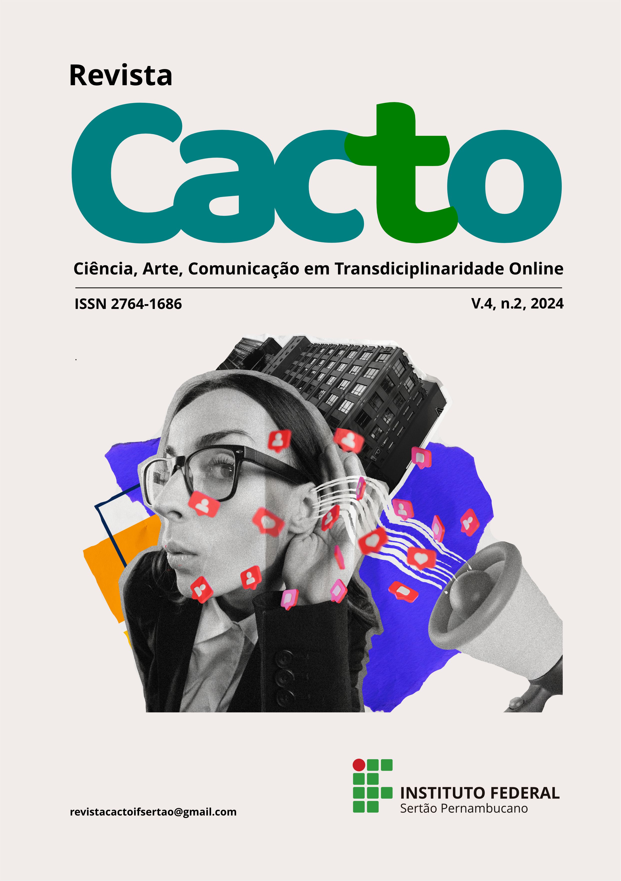 					View Vol. 4 No. 2 (2024): Comunicação, Arte e Ciência
				